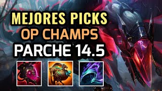 MEJORES PICKS Y CAMPEONES OP  PARCHE 145 League of Legends Temporada 14 Nuevo Meta 2024 [upl. by Ainivad321]