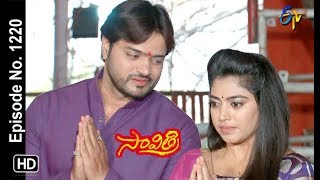 Savithri  2nd March 2019  Full Episode No 1220  ETV Telugu [upl. by Doownelg]