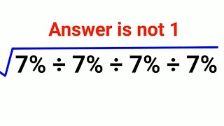 √7÷7÷7÷7 The answer is not 1 Many got it wrong Ukraine Math Test math percentages ukraine [upl. by Angie242]