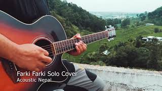 Farki Farki  Acoustic Solo  Albatross Nepal [upl. by Hanni996]