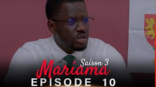 Mariama Saison 3  Episode 10 [upl. by Ylrebmi]