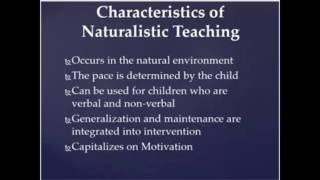 Proof Positive  Naturalistic Teaching Strategies [upl. by Eiger275]