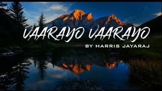 Vaarayo Vaarayo  Aadhavan  Harris Jayaraj [upl. by Hilliary]