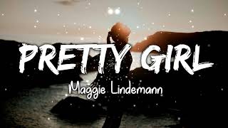 Pretty Girl by Maggie Lindemann Lyrics [upl. by Ennaillek]