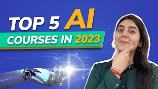 Top 5 AI Courses for Beginners  Online AI Courses for Beginners  Artificial Intelligence Courses [upl. by Anirtak]