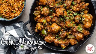 Gobhi Manchurian Recipe  Chef Sanjyot Keer [upl. by Yeldar824]