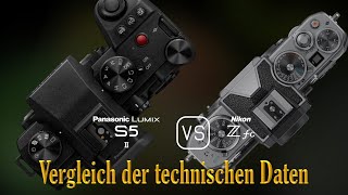 Panasonic Lumix S5II vs Nikon Zfc Ein Vergleich der technischen Daten [upl. by Elrebmik389]