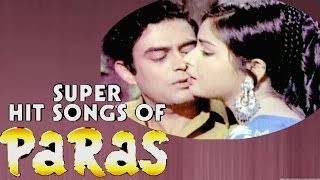 Sanjeev Kumar  Rakhee  Mehmood  Farida Jalal  Paras Movie  Old Hindi Songs Collection [upl. by Reade]