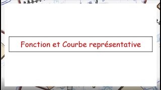 2nde  Fonction et Courbe représentative [upl. by Aidua]