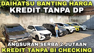 GAJI UMR BISA PILIH MOBIL  DAIHATSU DISKON GEDE KREDIT PALING GAMPANG MURAH [upl. by Misaq]