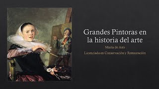 Grandes Pintoras en la historia del arte [upl. by Lamhaj565]