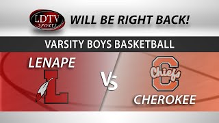 Varsity Boys Basketball  Lenape vs Cherokee [upl. by Pall]