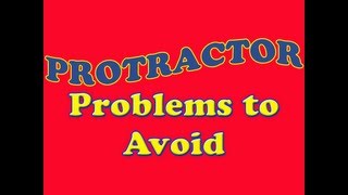 How to Use a Protractor Problems to Avoid [upl. by Rrats672]