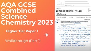 AQA GCSE Combined Higher Chemistry 2023 Paper 1 Walkthrough Part 1 [upl. by Trici584]