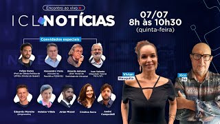 🔴 ICL NOTÍCIAS  NOVA PESQUISA ACENDE ALERTA MÁXIMO PARA LULA  07JULHO ÀS 08H [upl. by Oijimer]