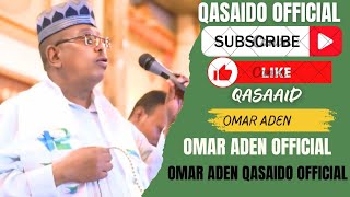 OMAR ADEN 2024 DANDAWI  QASAID NABI AMAAN ALLAAHUMA SALLI CALAYHI SALAAM NEW CUMAR AADEN 2024 [upl. by Eilis]