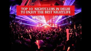 TOP 10 NIGHT CLUB IN DELHI  BEST PLACE FOR PARTY  FREE ENTRY  NCR [upl. by Tavis830]