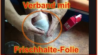 Verband Umschlag mit Retterspitz und FrischhalteFolie [upl. by Feinleib]