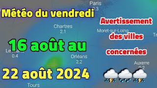 Prévisions du vendredi du 16 août au 22 août 2024 [upl. by Audrit]