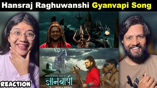 Hansraj Raghuwanshi  Gyanvapi  Shivratri Special 2024  Official Music Video  REACTION VIDEO [upl. by Assele]