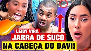 BBB 24 LEIDY VIRA JARRA DE SUCO NA CABEÇA DO DAVI [upl. by Benioff]