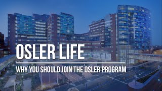 Osler Life  Why Should You Join the Osler Program [upl. by Iba289]