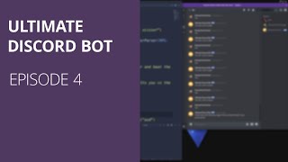 ULTIMATE DISCORD BOT  Episode 4  Looking into discordpy commands extension [upl. by Amatruda]