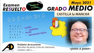 EXAMEN PRUEBA de ACCESO Grado MEDIO CASTILLA la MANCHA MAYO 2021 ACADEMIADIEGO [upl. by Quin]