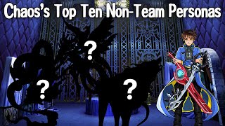 Chaoss Top 10 Favorite NonTeam Member Personas from the Persona Franchise [upl. by Nedyaj]