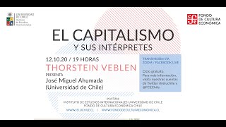 El Capitalismo y sus Intérpretes Thorstein Veblen [upl. by Traweek]