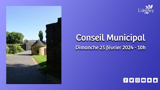 Conseil Municipal  Dimanche 25 février 2024 [upl. by Aiden]