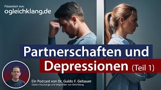 Depressionen und Partnerschaften Teil 1 [upl. by Eelyahs]