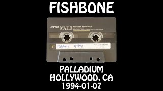 Fishbone  19940107  Hollywood CA  Palladium Audio [upl. by Ijan]