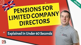 How Company Pensions Work For Limited Company Directors  Explained In Under 60 Seconds [upl. by Nairad]