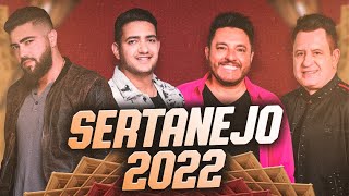 SERTANEJO 2022  As Mais Tocadas do Sertanejo Julho 2022 [upl. by Kelbee704]