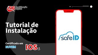 Como instalar o seu Certificado Digital no aplicativo SAFE ID no IOS [upl. by Nyret362]