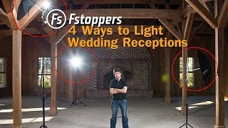 Fstoppers Tutorial How To Light Wedding Reception Venues for Wedding Photography [upl. by Anavas]