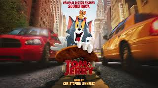 Tom amp Jerry Official Soundtrack  Full Album  Christopher Lennertz  WaterTower [upl. by Palestine]