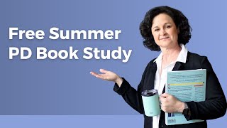 The Reading League Summer Book Study Free PD for Elementary Teachers [upl. by Anemij]