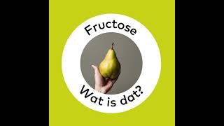 Fructose wat is dat precies [upl. by Nitsirc]