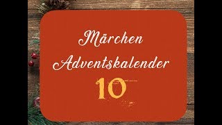 10 DER KLEINE DÄUMLING – Der MärchenAdventskalender 2018 –––Hörbuch [upl. by Ardua]