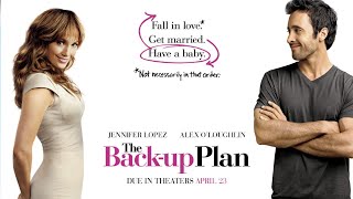 The BackUp Plan 2010 Film  Jennifer Lopez  Alex OLoughlin  Review [upl. by Etnoj73]