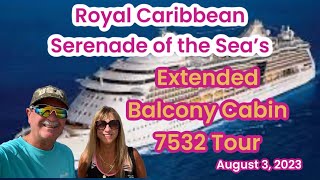 Royal Caribbean Serenade Extended Balcony Cabin Tour 7532 [upl. by Clarisse]