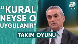 Ahmet Akcan quotJosefe Ankaragücü Maçında Verilen Cezayı Tasvip Ediyorumquot  A Spor  Takım Oyunu [upl. by Ongun671]