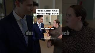 Fabian Köster nimmt Politiker Hops Part 8 satire deutschland foryou politik comedy [upl. by Tra]