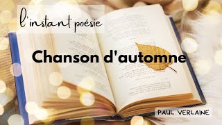 Chanson dautomne  Paul Verlaine [upl. by Wilkins]