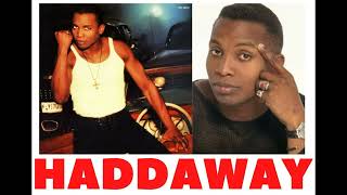 Haddaway Greatest Hits [upl. by Anasor]