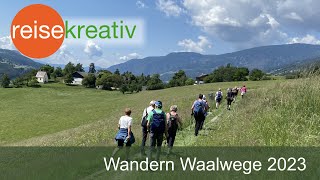 Bildershow  Wandern auf den Waalwegen 2023 mit Reisekreativ [upl. by Macmullin]