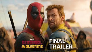 Deadpool amp Wolverine  Final Trailer  In Theaters July 26 [upl. by Currey385]