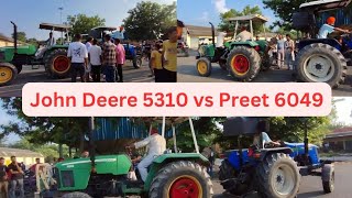 John Deere 5310 vs Preet 6050 टोचन 🔗 मुकाबला up26farmerlife [upl. by Acyssej]